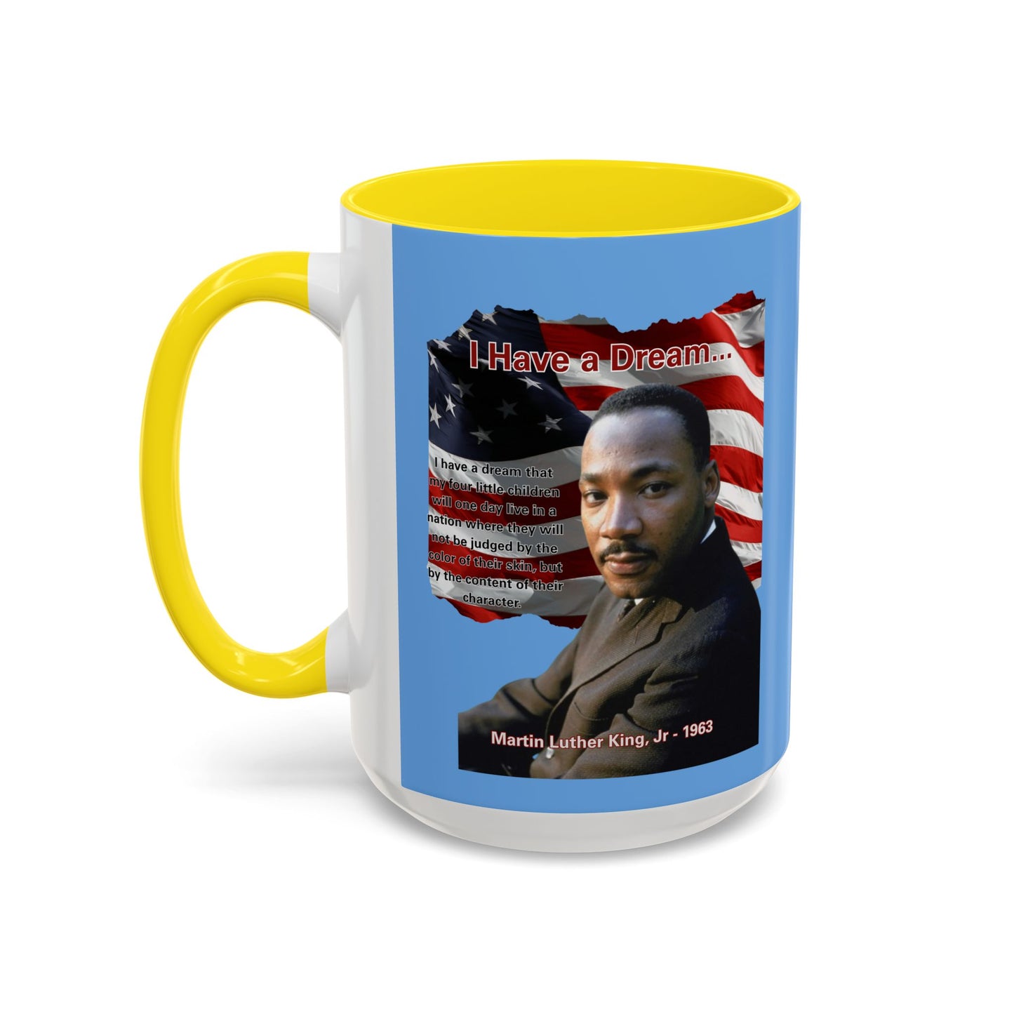 "I Have a Dream" MLKJr Blue Accent Mug by theGreenDragonTavern.shop