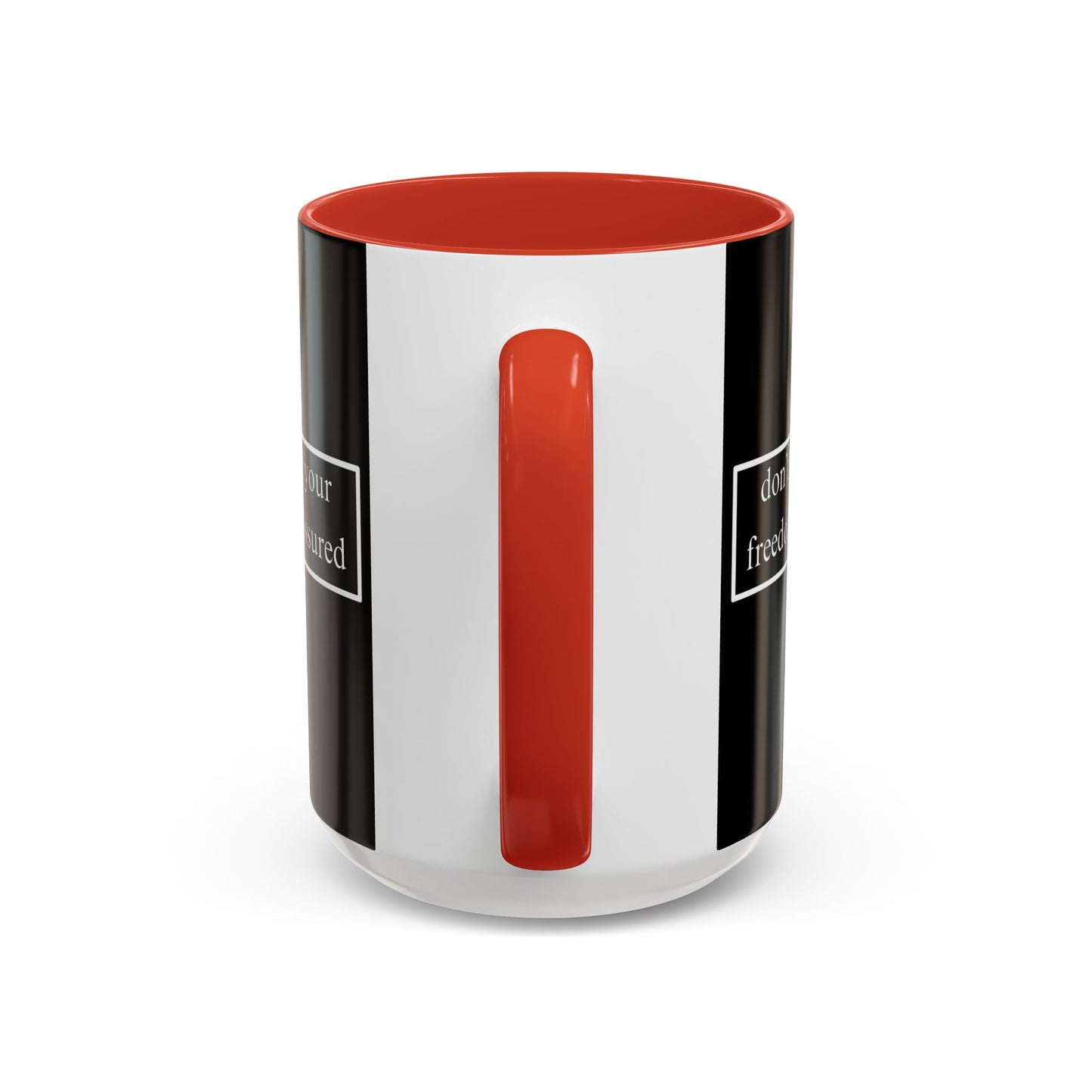 don't assume your freedoms are assured White font Black Accent Mug by theGreenDragonTavern.shop