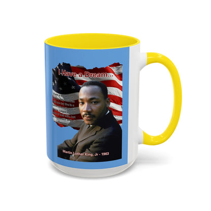 "I Have a Dream" MLKJr Blue Accent Mug by theGreenDragonTavern.shop