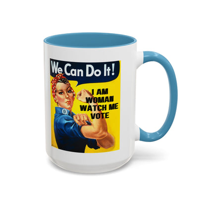 I Am Woman Watch Me Vote Rosie White Accent Mug by theGreenDragonTavern.shop