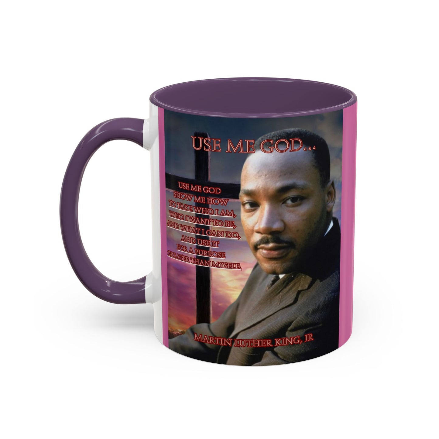 Use Me God, MLK Jr Pink Accent Mug by theGreenDragonTavern.shop