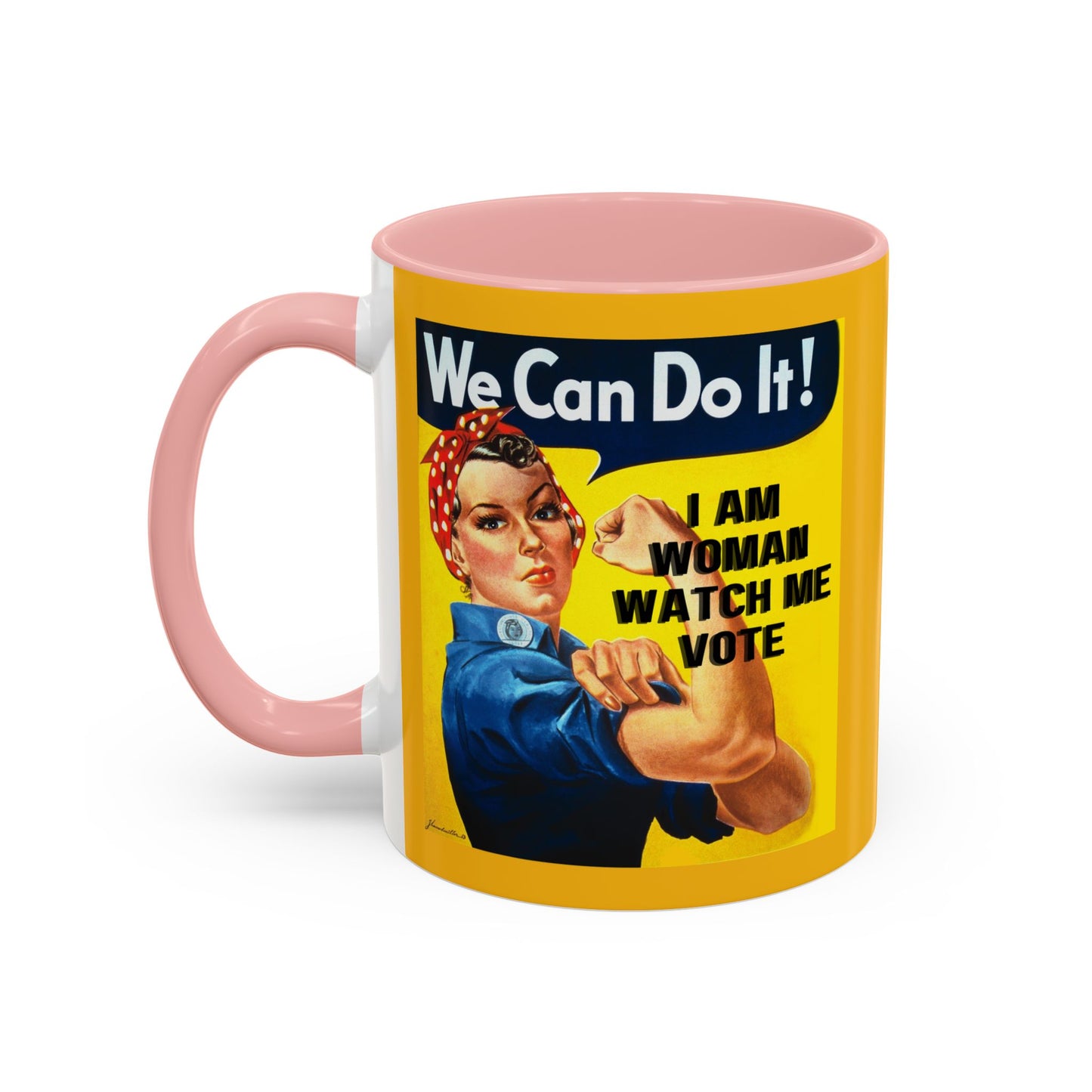 I Am Woman Watch Me Vote Rosie Yellow Accent Mug by theGreenDragonTavern.shop