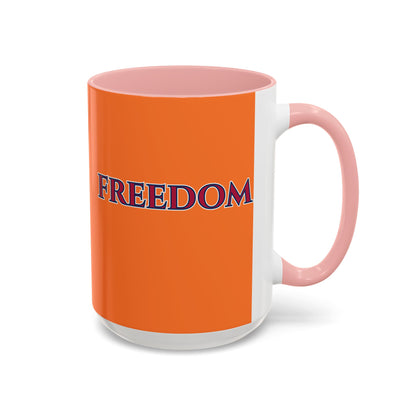 Freedom, Orange Accent Mug by theGreenDragonTavern.shop