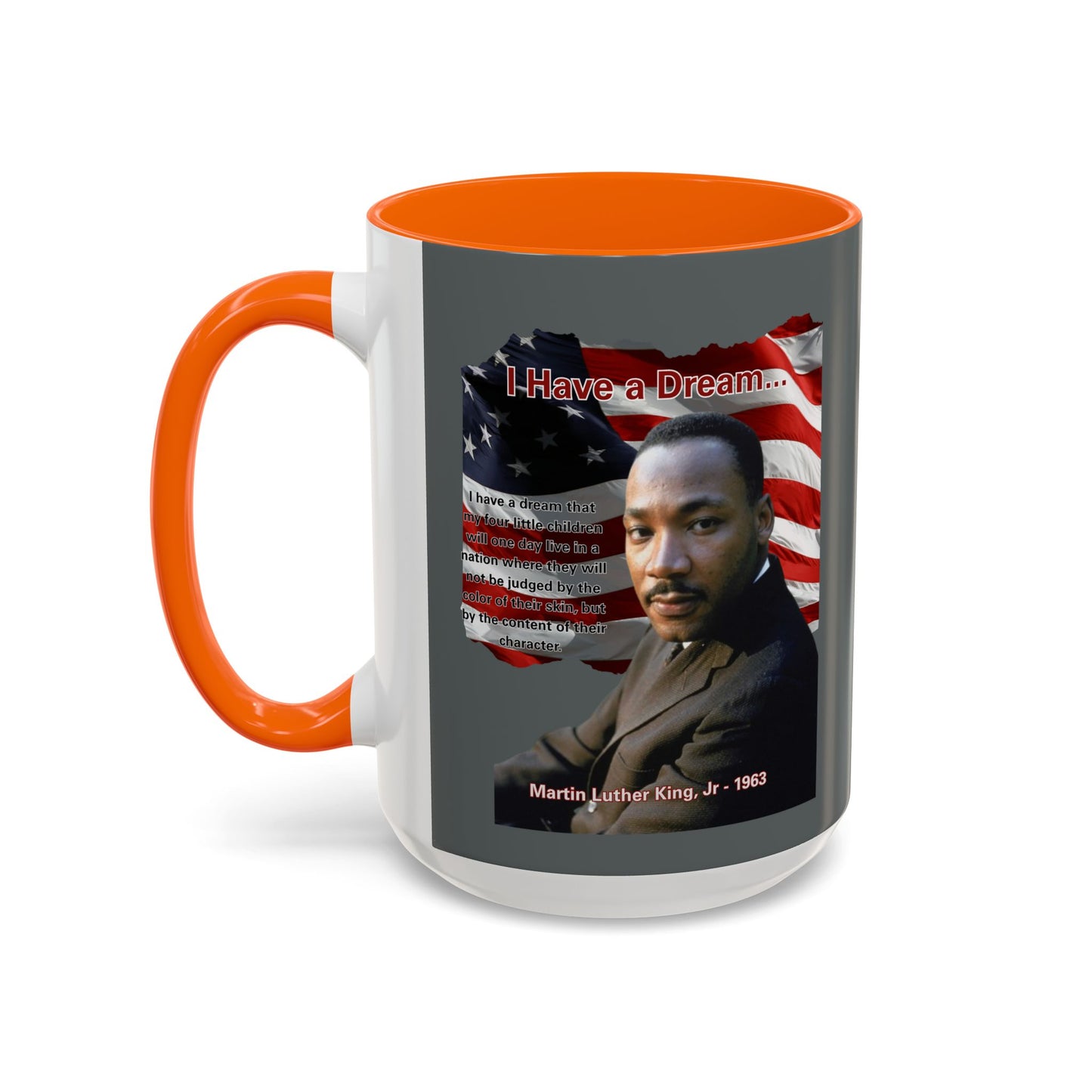 "I Have a Dream" MLKJr Grey Accent Mug by theGreenDragonTavern.shop