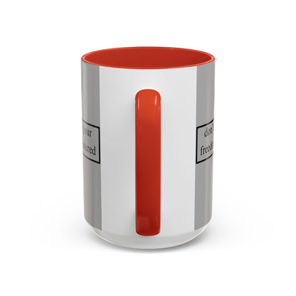 don't assume your freedoms are assured Black font Grey Accent Mug by theGreenDragonTavern.shop