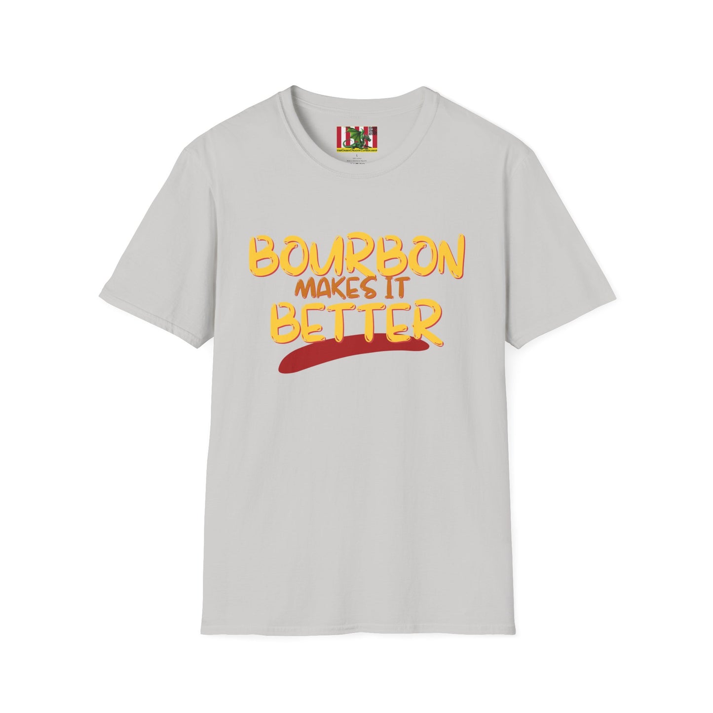 Bourbon makes it better LTcolors Unisex T-Shirt by theGreenDragonTavern.shop