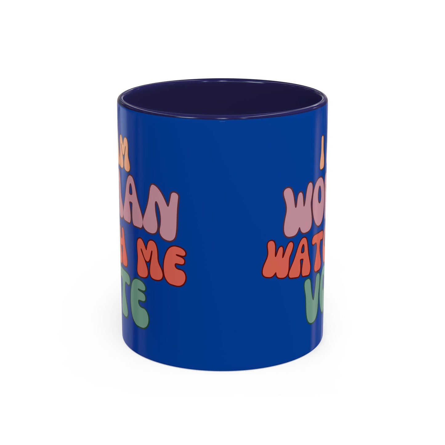 I Am Woman Watch Me Vote Dark Blue Accent Mug by theGreenDragonTavern.shop