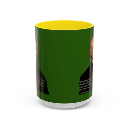 We hold these truths to be self-evident Dark Green Accent Mug by theGreenDragonTavern.shop