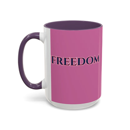 Freedom, Pink Accent Mug by theGreenDragonTavern.shop