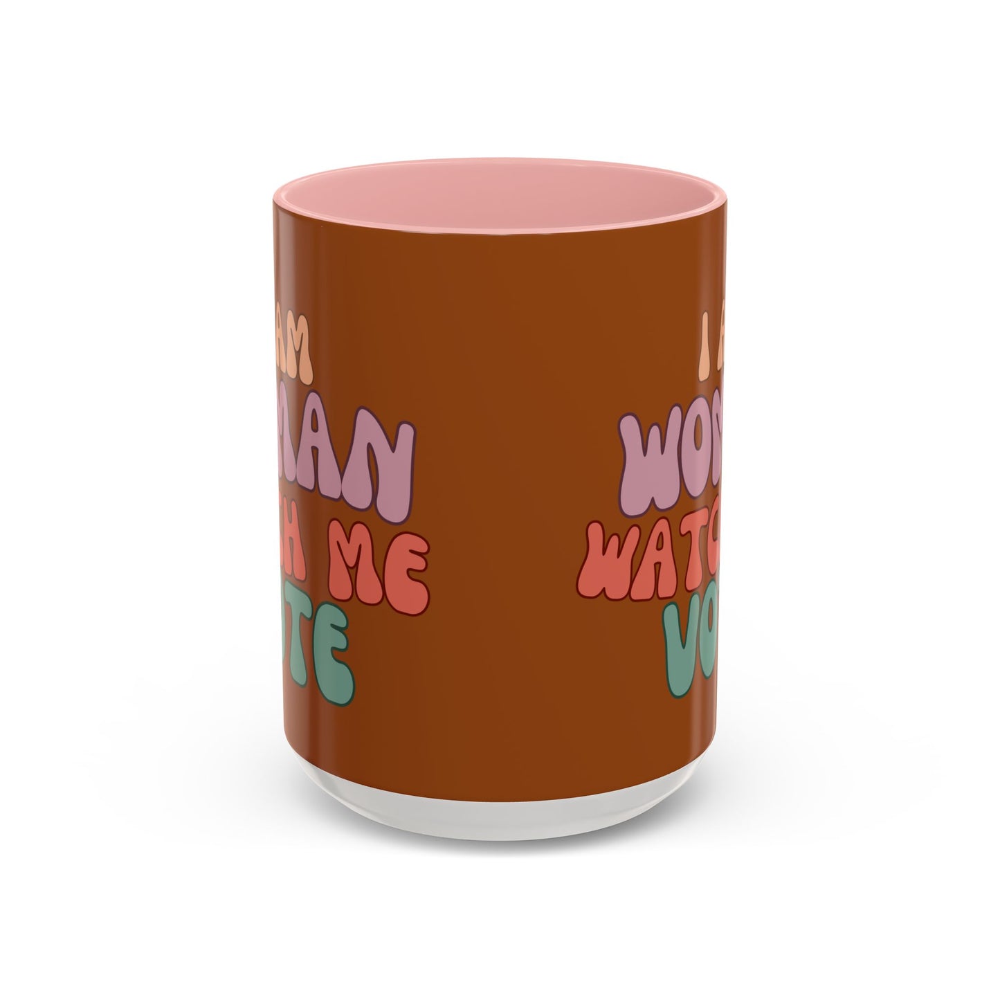 I Am Woman Watch Me Vote Brown Accent Mug by theGreenDragonTavern.shop