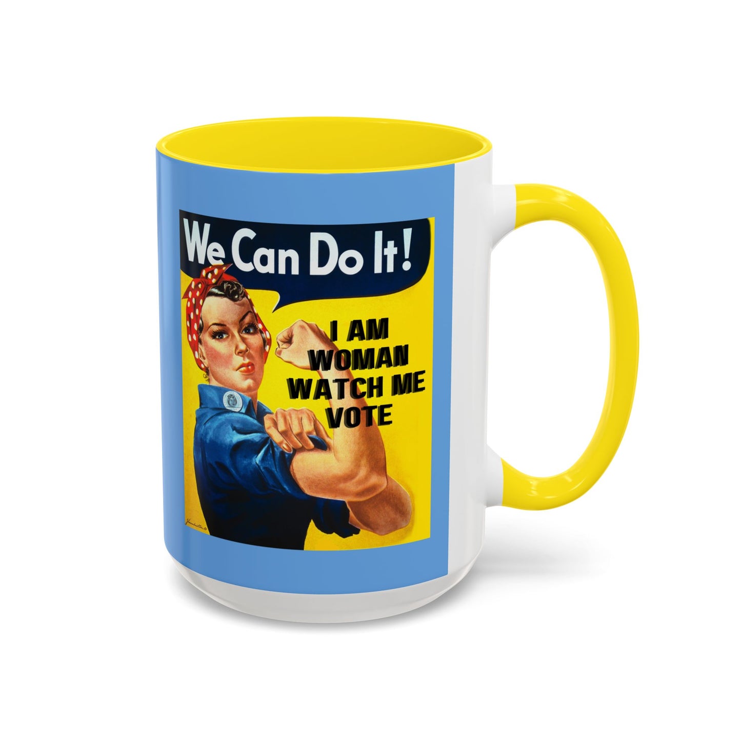 I Am Woman Watch Me Vote Rosie Light Blue Accent Mug by theGreenDragonTavern.shop