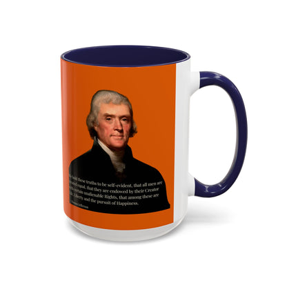 We hold these truths to be self-evident Orange Accent Mug by theGreenDragonTavern.shop