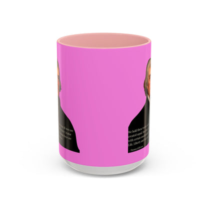 We hold these truths to be self-evident Pink Accent Mug by theGreenDragonTavern.shop