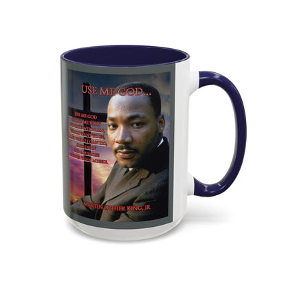 Use Me God, MLK Jr Grey Accent Mug by theGreenDragonTavern.shop
