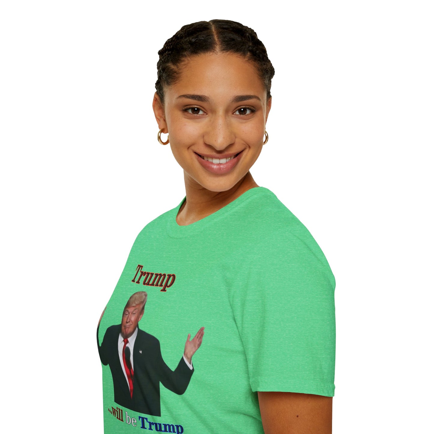 Trump...will be Trump Light colors Unisex T-Shirt by theGreenDragonTavern.shop