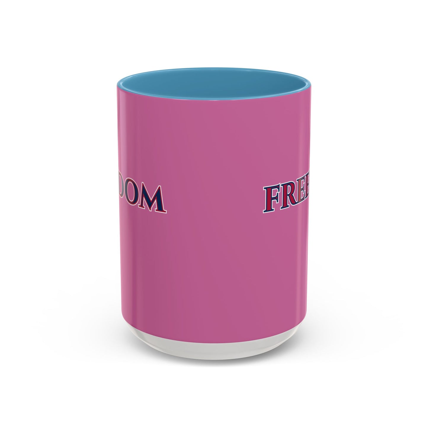 Freedom, Pink Accent Mug by theGreenDragonTavern.shop
