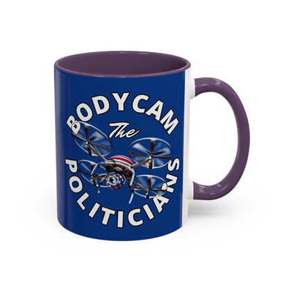 Bodycam the Politicians Drone Dark Blue Accent Mug by theGreenDragonTavern.shop