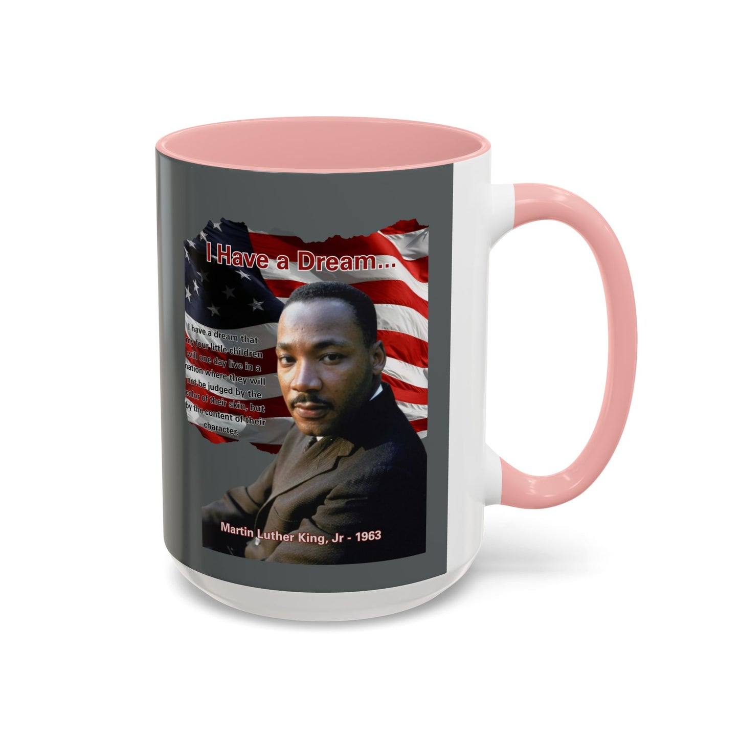 "I Have a Dream" MLKJr Grey Accent Mug by theGreenDragonTavern.shop