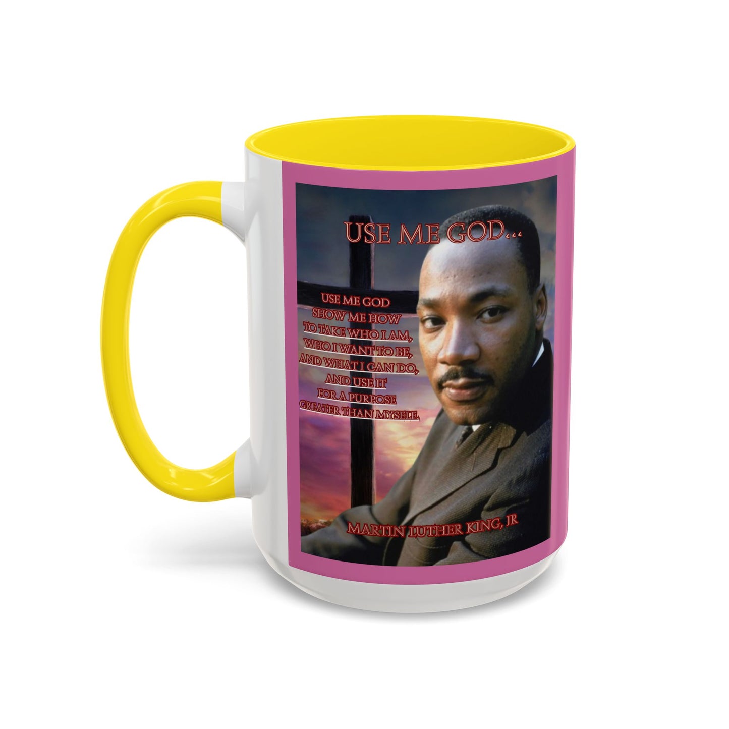 Use Me God, MLK Jr Pink Accent Mug by theGreenDragonTavern.shop