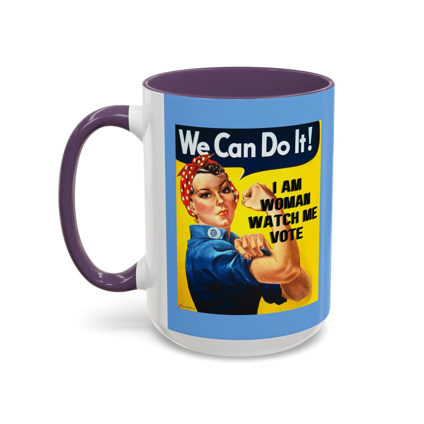 I Am Woman Watch Me Vote Rosie Light Blue Accent Mug by theGreenDragonTavern.shop