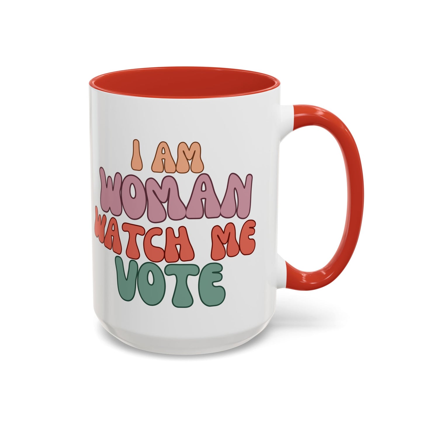 I Am Woman Watch Me Vote White Accent Mug by theGreenDragonTavern.shop