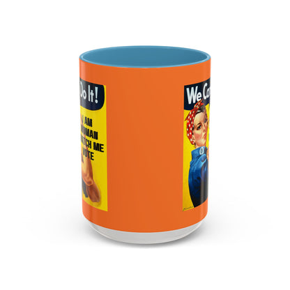 I Am Woman Watch Me Vote Rosie Orange Accent Mug by theGreenDragonTavern.shop