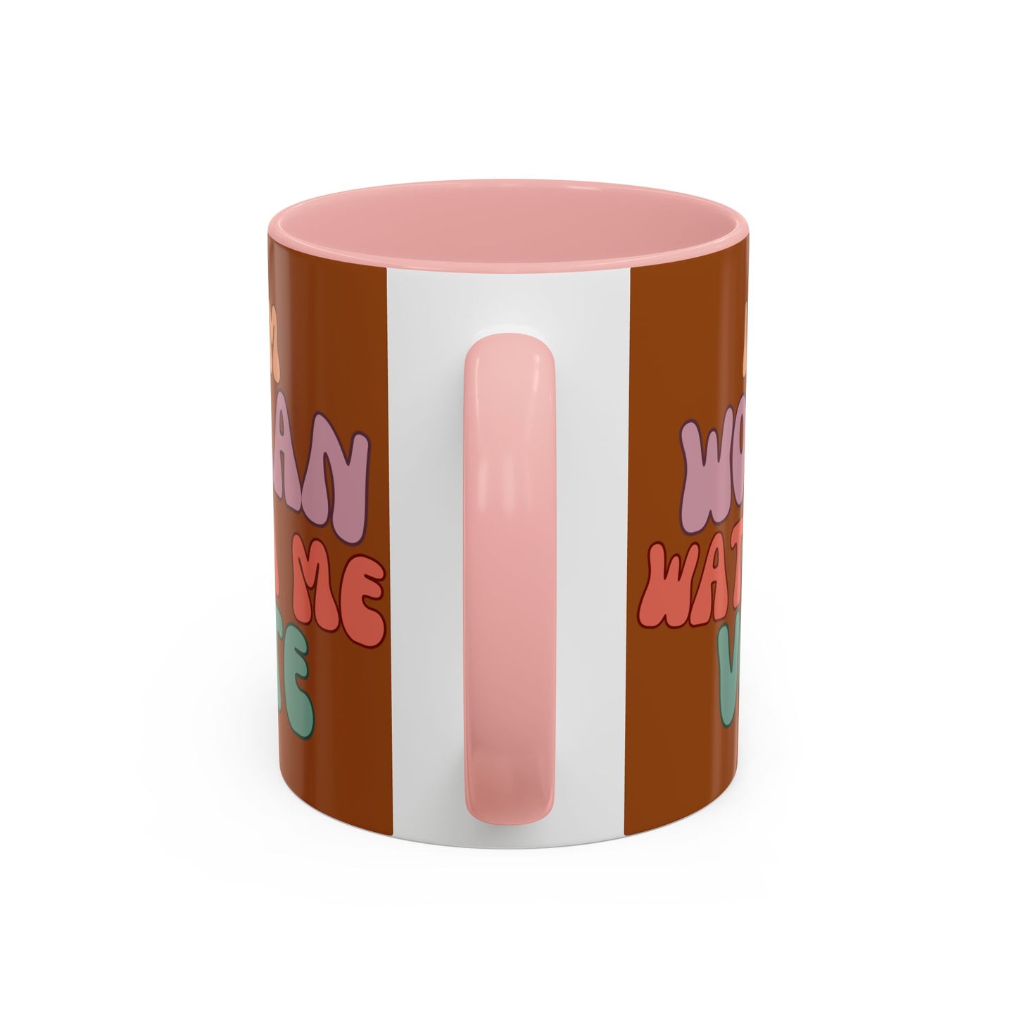 I Am Woman Watch Me Vote Brown Accent Mug by theGreenDragonTavern.shop