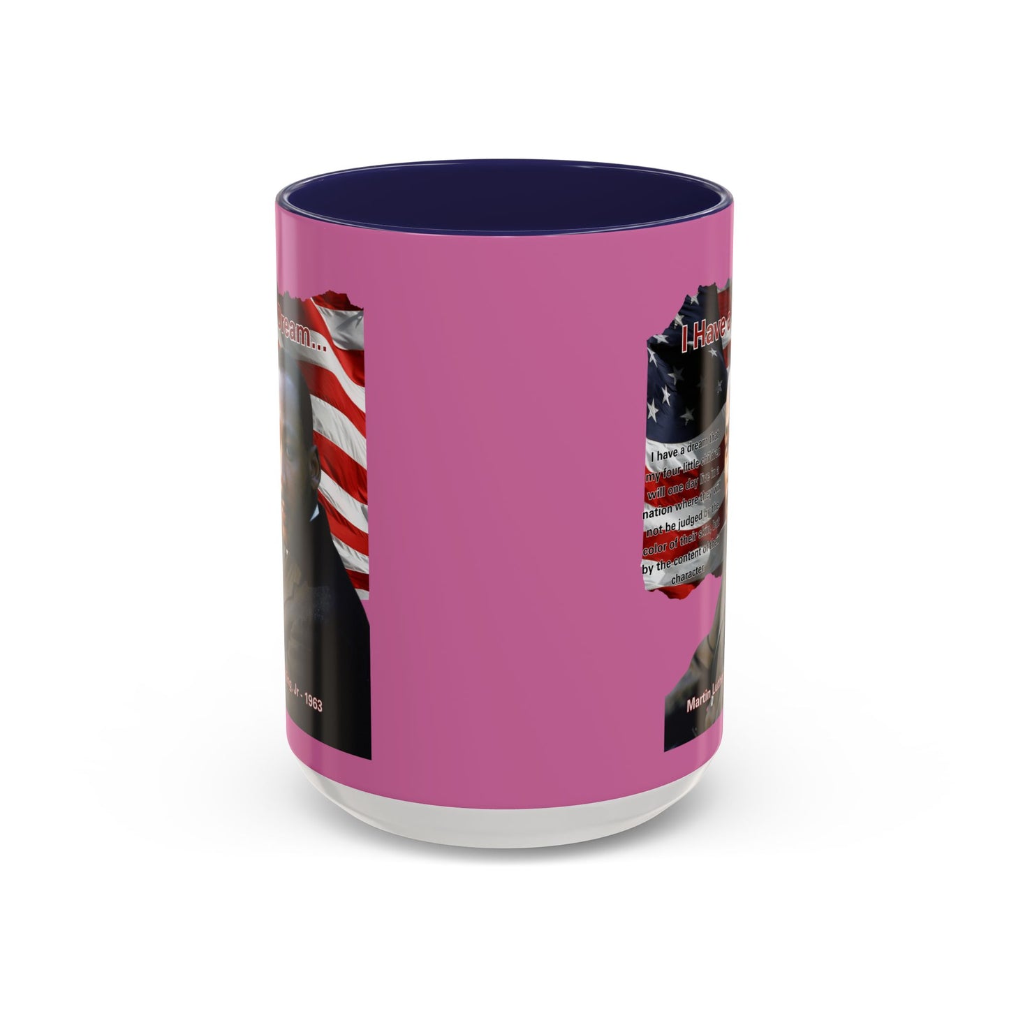 "I Have a Dream" MLKJr Pink Accent Mug by theGreenDragonTavern.shop