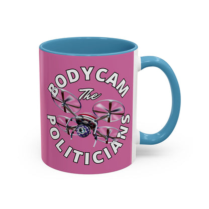 Bodycam the Politicians Drone Pink Accent Mug by theGreenDragonTavern.shop
