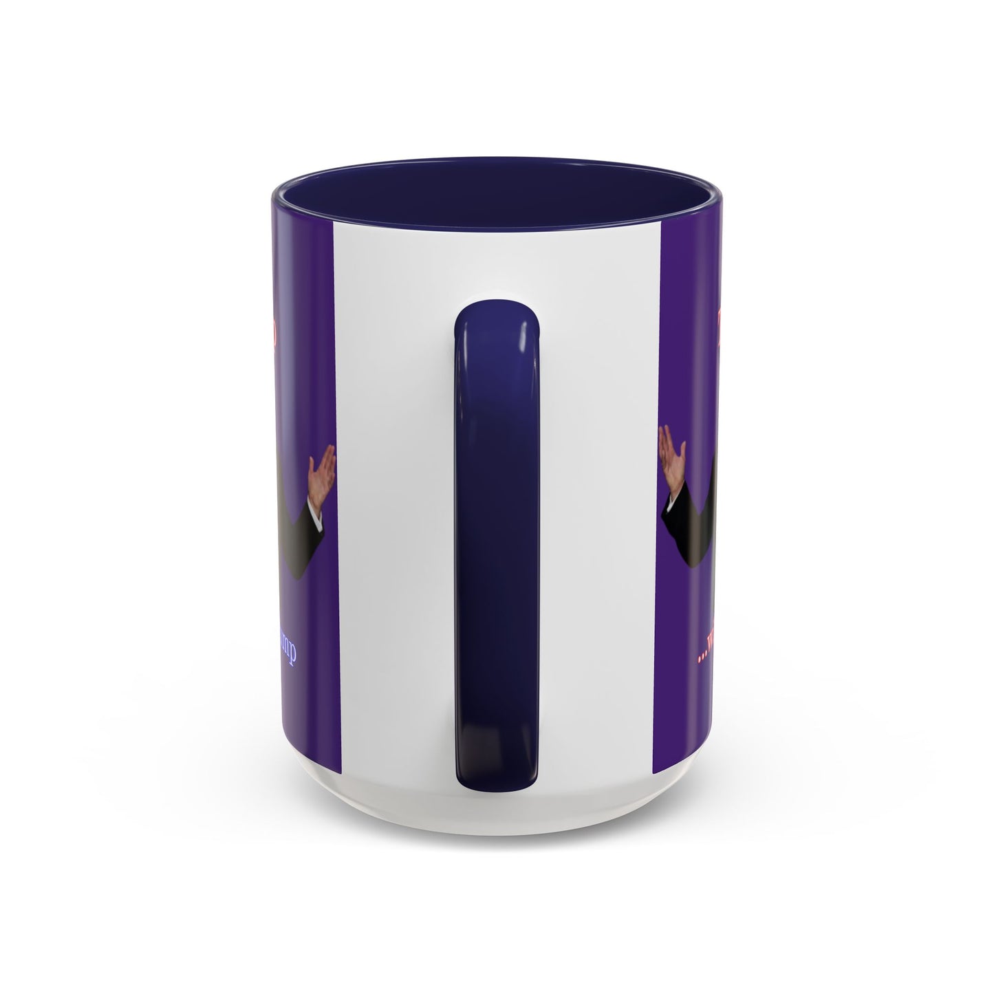 Trump...will be Trump Dark Purple Accent Mug by theGreenDragonTavern.shop