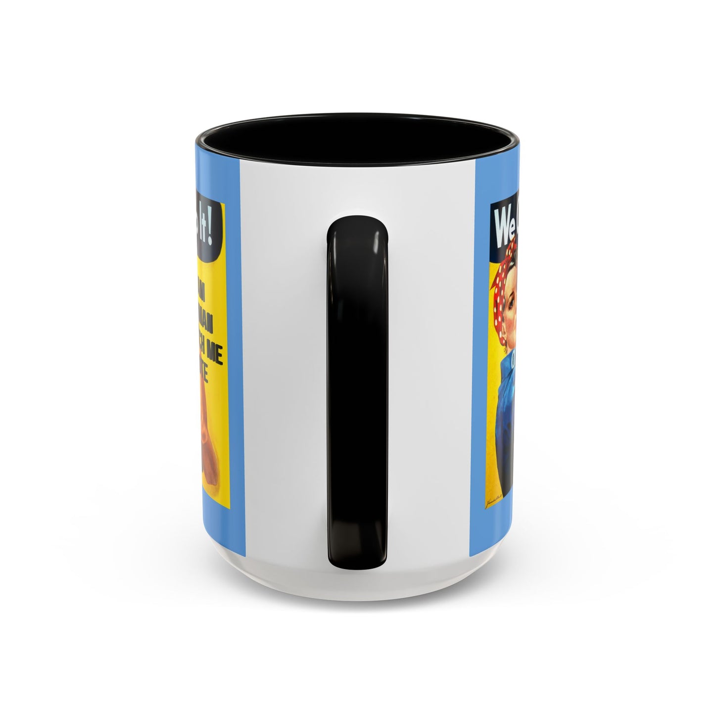 I Am Woman Watch Me Vote Rosie Light Blue Accent Mug by theGreenDragonTavern.shop
