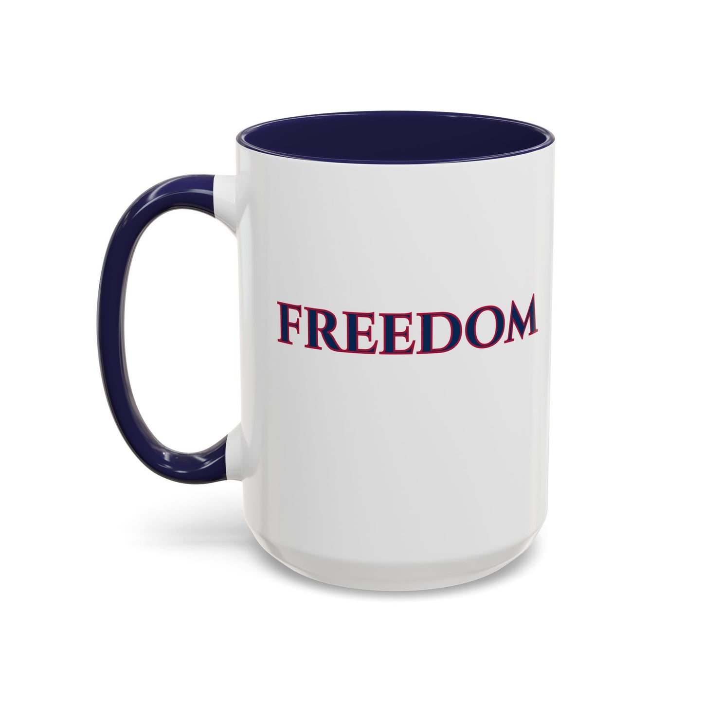 Freedom, White Accent Mug by theGreenDragonTavern.shop