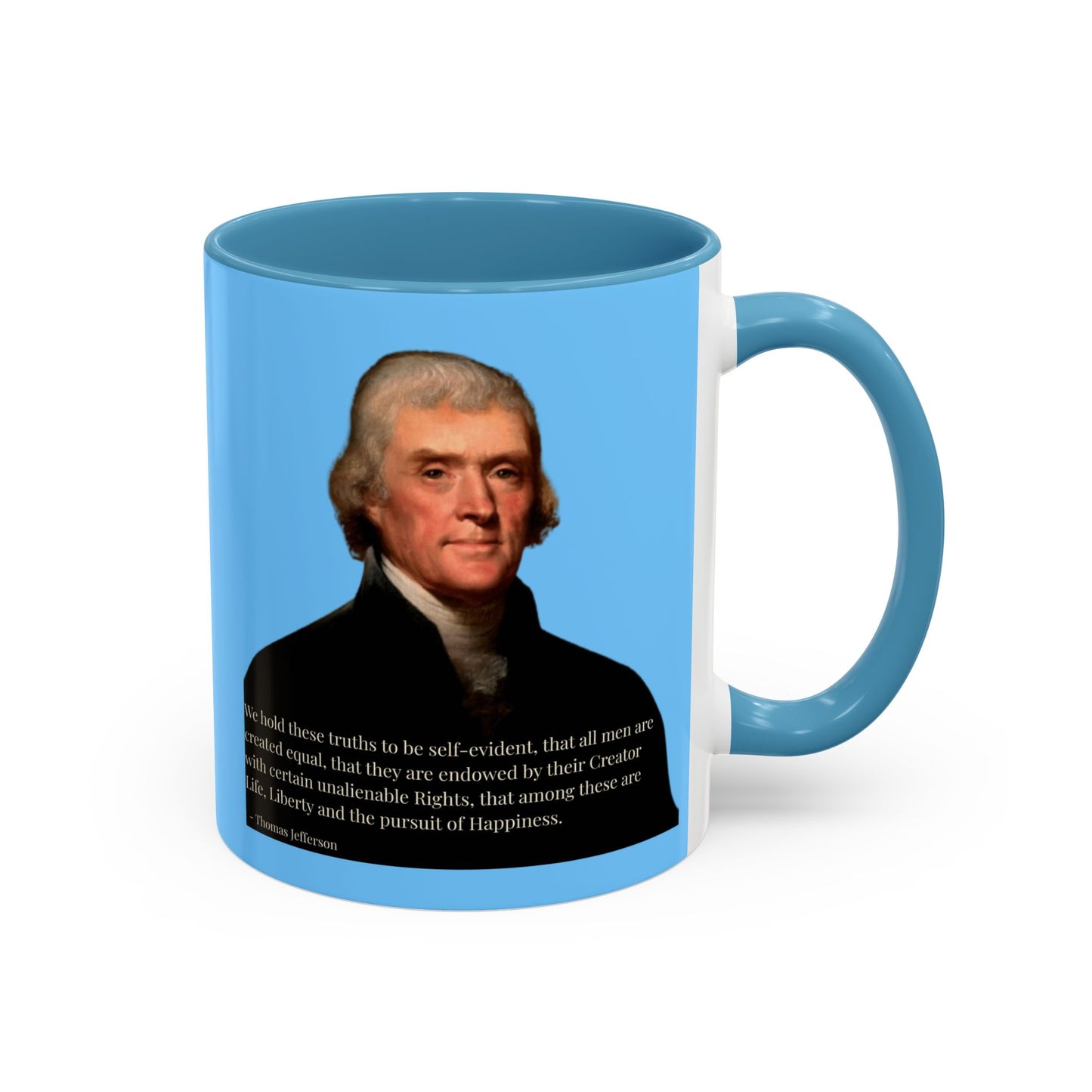 We hold these truths to be self-evident Light Blue Accent Mug by theGreenDragonTavern.shop