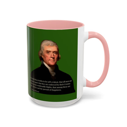 We hold these truths to be self-evident Dark Green Accent Mug by theGreenDragonTavern.shop