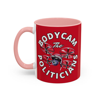 Bodycam the Politicians Drone Red Accent Mug by theGreenDragonTavern.shop