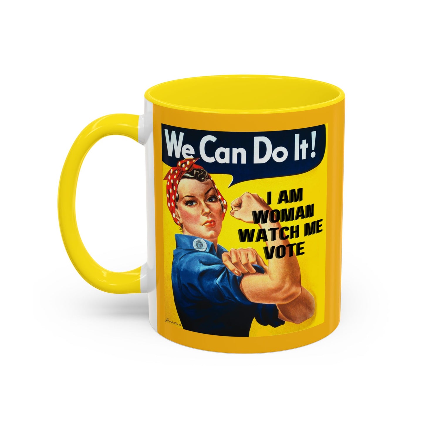 I Am Woman Watch Me Vote Rosie Yellow Accent Mug by theGreenDragonTavern.shop