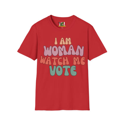 2-sided, I Am Woman Watch Me Vote Light colors Unisex T-Shirt by theGreenDragonTavern.shop