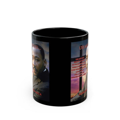 Use Me God, MLK Jr Black Mug by theGreenDragonTavern.shop