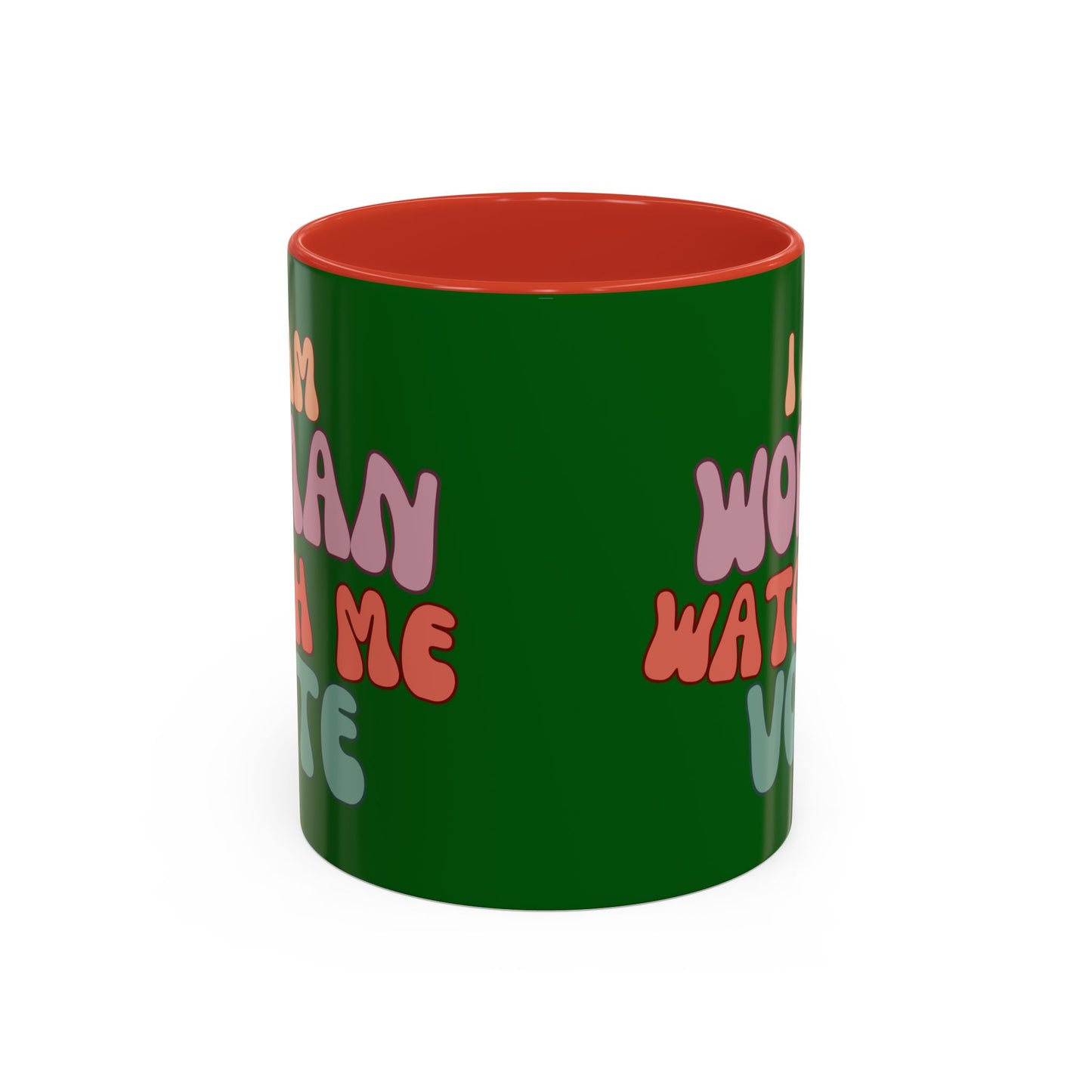 I Am Woman Watch Me Vote Dark Green Accent Mug by theGreenDragonTavern.shop