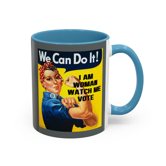 I Am Woman Watch Me Vote Rosie Grey Accent Mug by theGreenDragonTavern.shop
