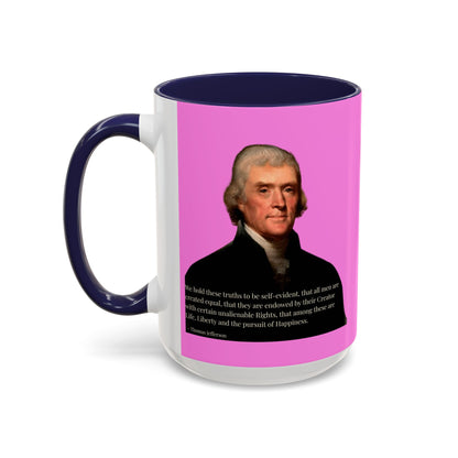 We hold these truths to be self-evident Pink Accent Mug by theGreenDragonTavern.shop
