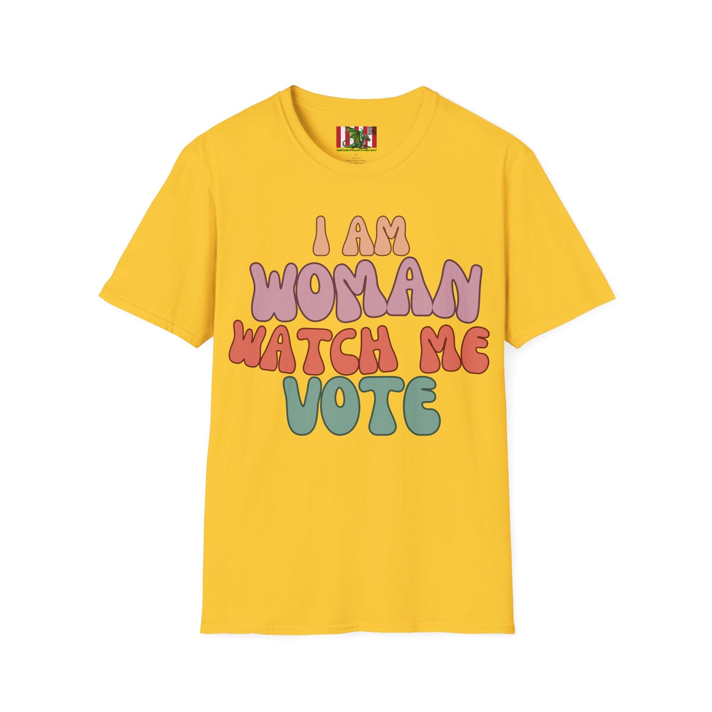 2-sided I Am Woman Watch Me Vote LTcolors Unisex T-Shirt by theGreenDragonTavern.shop