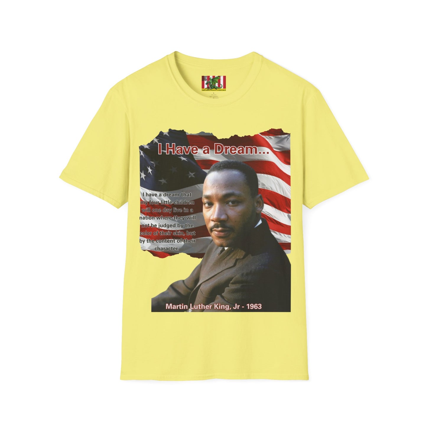 "I Have a Dream" MLKJr Light colors Unisex T-Shirt by theGreenDragonTavern.shop