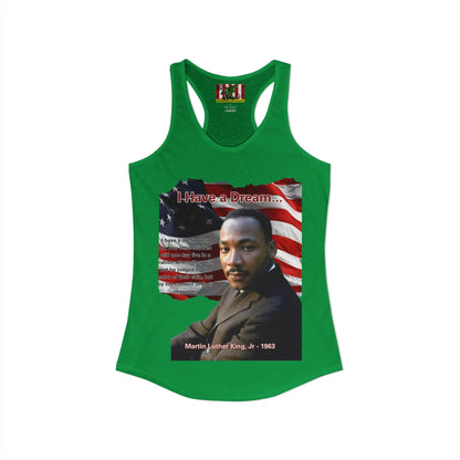 "I Have a Dream" MLKJr Women's Racerback Tank Top by theGreenDragonTavern.shop