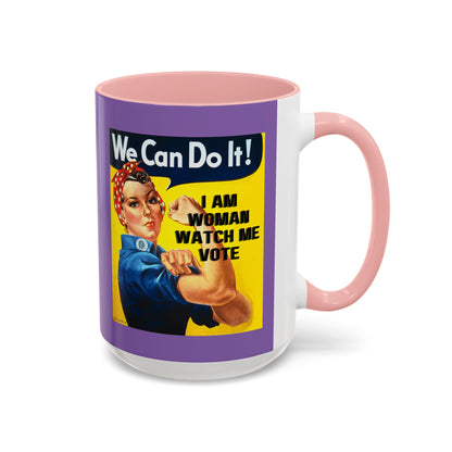 I Am Woman Watch Me Vote Rosie Light Purple Accent Mug by theGreenDragonTavern.shop
