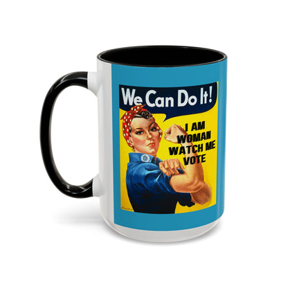 I Am Woman Watch Me Vote Rosie Turquoise Accent Mug by theGreenDragonTavern.shop
