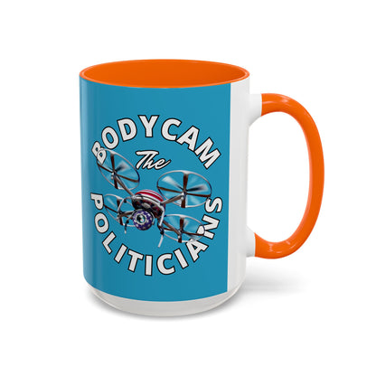 Bodycam the Politicians Drone Turquoise Accent Mug by theGreenDragonTavern.shop