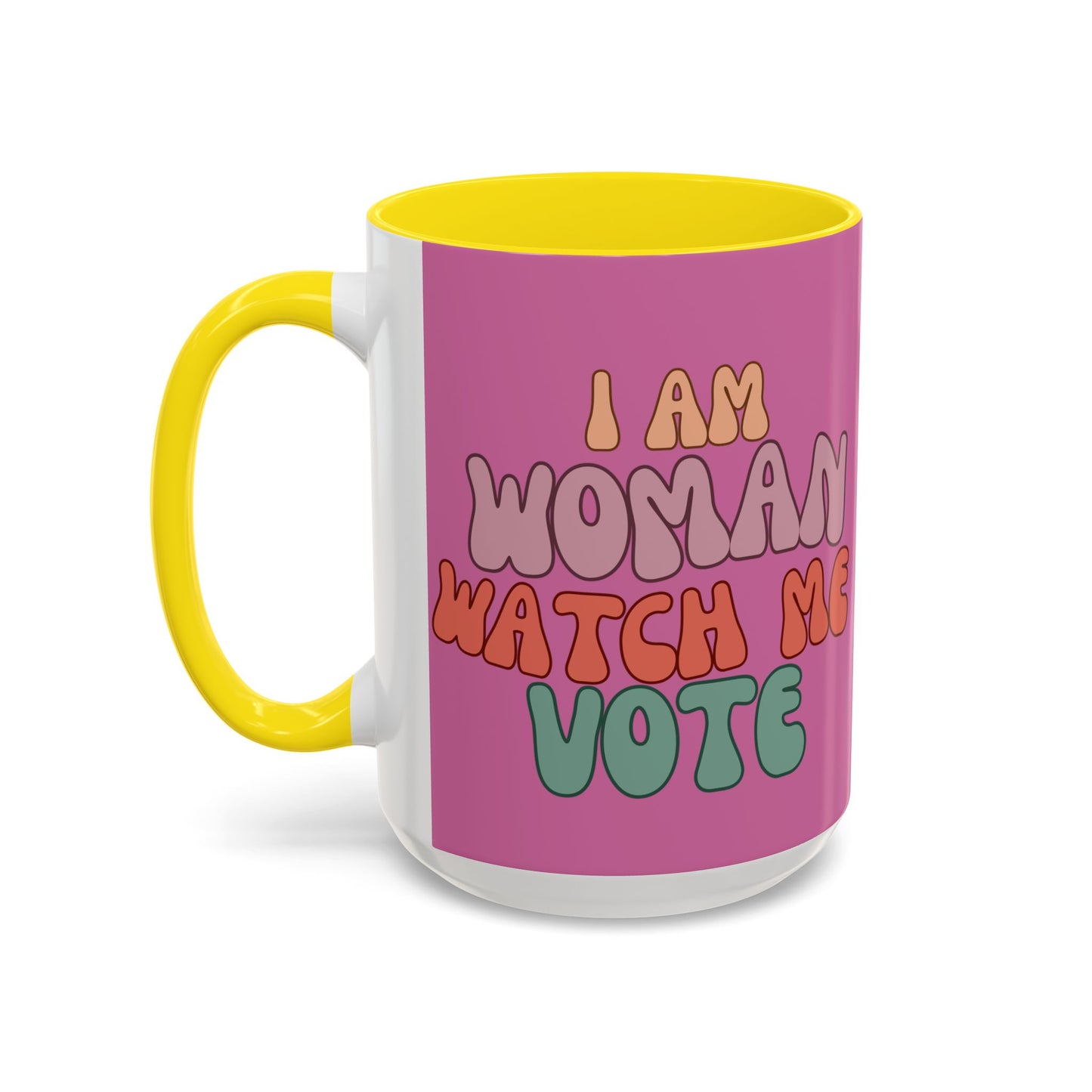 I Am Woman Watch Me Vote Pink Accent Mug by theGreenDragonTavern.shop