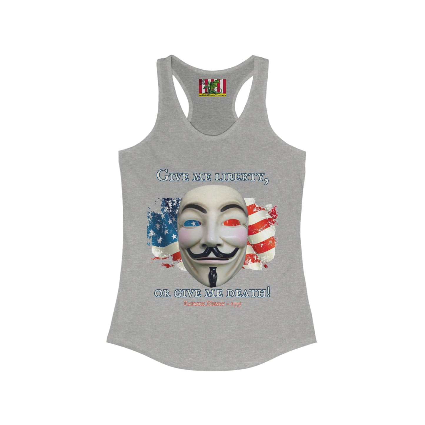 Vendetta, "Give me liberty, or give me death!" Women's Racerback Tank Top by theGreenDragonTavern.shop