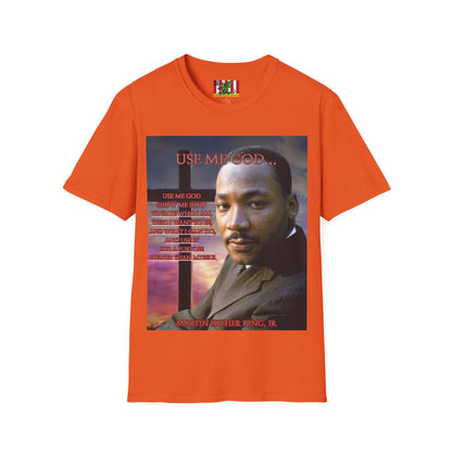 Use Me God, MLK Jr Light colors Unisex T-Shirt by theGreenDragonTavern.shop